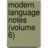 Modern Language Notes (Volume 6)