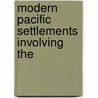 Modern Pacific Settlements Involving The door William Evans Darby
