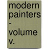 Modern Painters - Volume V. door Lld John Ruskin