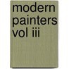 Modern Painters Vol Iii by Lld John Ruskin