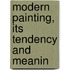 Modern Painting, Its Tendency And Meanin
