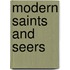 Modern Saints And Seers
