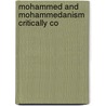 Mohammed And Mohammedanism Critically Co door Sigismund Wilhelm Koelle