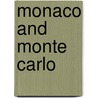 Monaco And Monte Carlo door Adolphe Smith