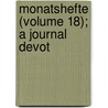 Monatshefte (Volume 18); A Journal Devot door Onbekend
