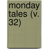 Monday Tales (V. 32) by Alphonse Daudet