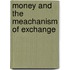 Money And The Meachanism Of Exchange