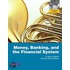 Money, Banking, And The Financial System
