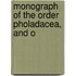 Monograph Of The Order Pholadacea, And O