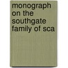 Monograph On The Southgate Family Of Sca door Leonard Bond Chapman