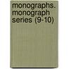 Monographs. Monograph Series (9-10) by Bryn Mawr College