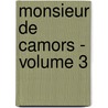 Monsieur De Camors - Volume 3 by Octave Feuillet