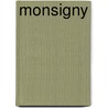 Monsigny door Justus Miles Forman