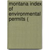 Montana Index Of Environmental Permits ( door Steven J. Perlmutter