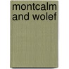 Montcalm And Wolef door Francis Parkmann