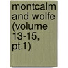 Montcalm And Wolfe (Volume 13-15, Pt.1) by Jr. Parkman Francis
