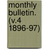 Monthly Bulletin. (V.4 1896-97)