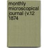 Monthly Microscopical Journal (V.12 1874