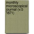 Monthly Microscopical Journal (V.5 1871)