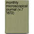 Monthly Microscopical Journal (V.7 1872)