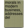 Morals In Modern Business, Addresses Del door Yale University Sheffield School