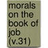 Morals On The Book Of Job (V.31)