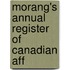 Morang's Annual Register Of Canadian Aff