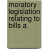 Moratory Legislation Relating To Bills A door Ernest Gustav Lorenzen