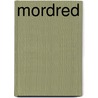 Mordred door Sir Henry John Newbolt