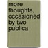 More Thoughts, Occasioned By Two Publica