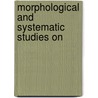 Morphological And Systematic Studies On door Georg Marius Reinald Levinsen