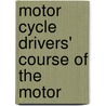 Motor Cycle Drivers' Course Of The Motor door United States Motor Catalog]