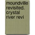 Moundville Revisited. Crystal River Revi