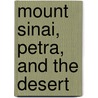 Mount Sinai, Petra, And The Desert door William Henry Davenport Adams