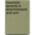 Mountain Ascents In Westmoreland And Cum