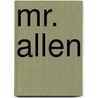 Mr. Allen door Horace Annesley Vachell