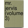 Mr. Jervis (Volume 3) door Steve Croker