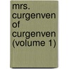 Mrs. Curgenven Of Curgenven (Volume 1) door Baring-Gould