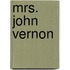 Mrs. John Vernon