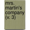 Mrs. Martin's Company (V. 3) door Jane Barlow