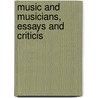 Music And Musicians, Essays And Criticis by Robert Alexander Schumann