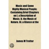 Music And Some Highly Musical People; Co door James M. Trotter