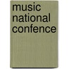 Music National Confence by A. Lawrence Lowell