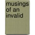 Musings Of An Invalid
