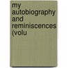 My Autobiography And Reminiscences (Volu door William Powell Frith