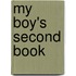 My Boy's Second Book