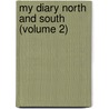 My Diary North And South (Volume 2) door Sir William Howard Russell