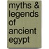 Myths & Legends Of Ancient Egypt