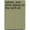 Nahant, And Other Places On The North-Sh by James Lloyd] (from Old Catalog] (Homer