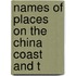 Names Of Places On The China Coast And T